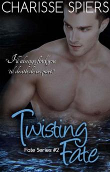 Twisting Fate Read online