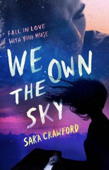 We Own the Sky (The Muse Chronicles Book 1) Read online