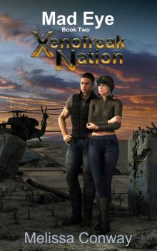 Xenofreak Nation, Book Two: Mad Eye Read online