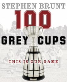 100 Grey Cups Read online