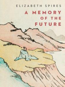 A Memory of the Future Read online