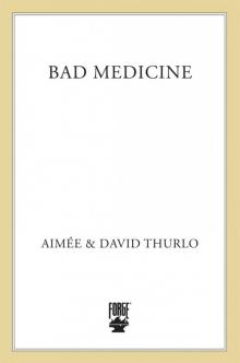 Bad Medicine Read online