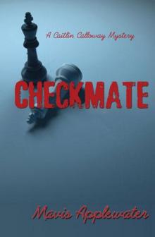 Checkmate (Caitlin Calloway Mystery Book 2) Read online