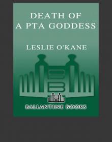 Death of a PTA Goddess Read online