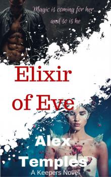 Elixir of Eve: The Keepers, Book One - A Fae Series Read online