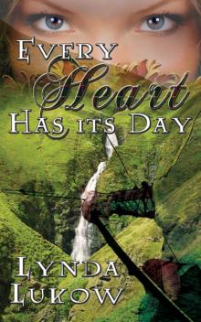 Every Heart Has Its Day Read online