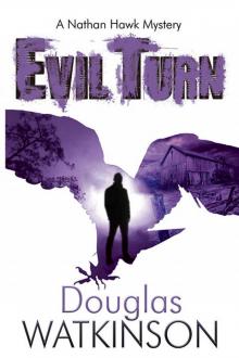 Evil Turn (Nathan Hawk Mystery) Read online