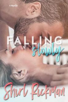 Falling Slowly (Falling Novella Series Book 1) Read online