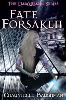 Fate Forsaken Read online