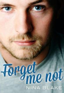 Forget Me Not (Escape Contemporary Romance) Read online