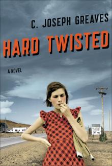 Hard Twisted Read online