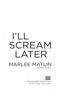 I'll Scream Later (No Series) Read online