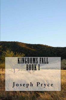 Kingdoms Fall: Book One Read online