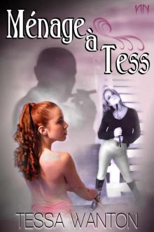 Ménage à Tess (The Tess Series) Read online