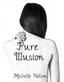 Pure Illusion (Web Of Deception #1) Read online