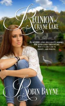 Reunion at Crane Lake Read online