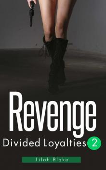 Revenge (Divided Loyalties) Read online