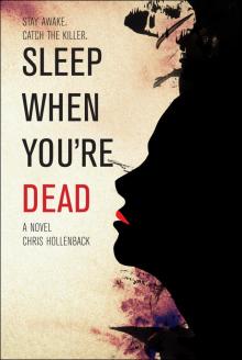 Sleep When You're Dead Read online