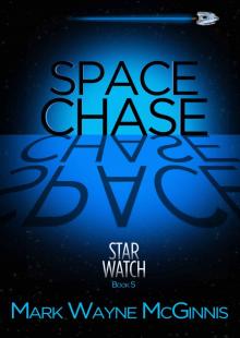 Space Chase (Star Watch Book 5) Read online