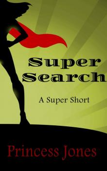 Super (Novella): Super Search Read online
