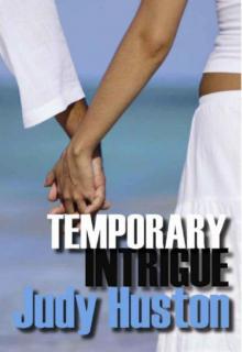 Temporary Intrigue Read online