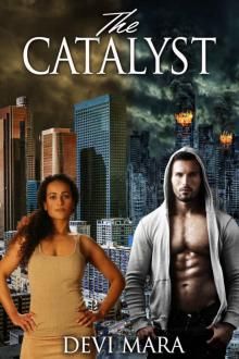 The Catalyst: (Book One) Read online