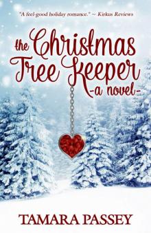 The Christmas Tree Keeper: A Novel Read online