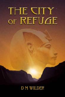 The City of Refuge: Book 1 of The Memphis Cycle Read online