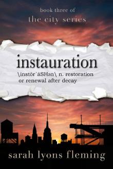 The City Series (Book 3): Instauration Read online