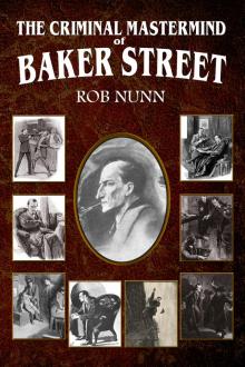 The Criminal Mastermind of Baker Street Read online
