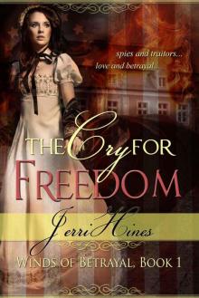 THE CRY FOR FREEDOM (Winds of Betrayal) Read online