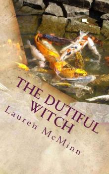 The Dutiful Witch (The Ward Witches) Read online