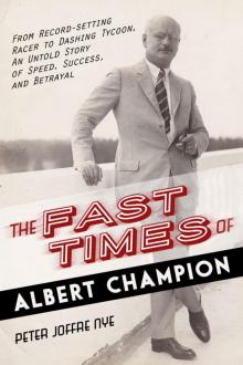 The Fast Times of Albert Champion Read online