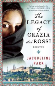 The Legacy of Grazia dei Rossi Read online