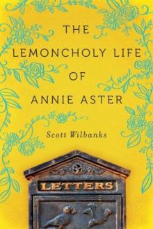 The Lemoncholy Life of Annie Aster Read online