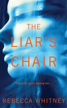 The Liar’s Chair Read online