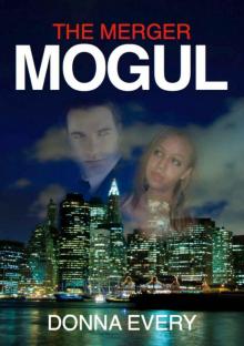 The Merger Mogul Read online