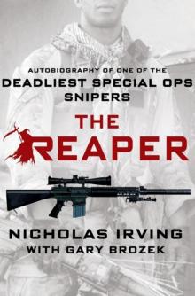 The Reaper: Autobiography of One of the Deadliest Special Ops Snipers Read online