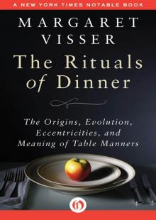 The Rituals of Dinner Read online