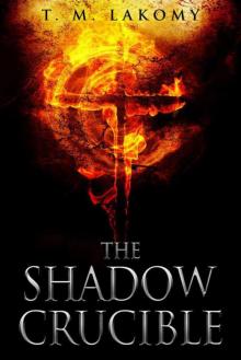 The Shadow Crucible Read online