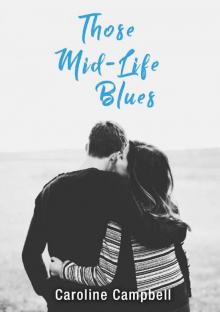 Those Mid-Life Blues Read online