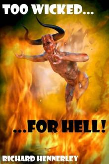 Too wicked for...Hell! Read online