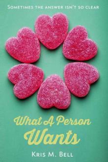 What A Person Wants Read online