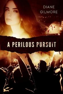 A Perilous Pursuit Read online