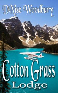 Cotton Grass Lodge Read online