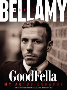 Craig Bellamy - GoodFella Read online