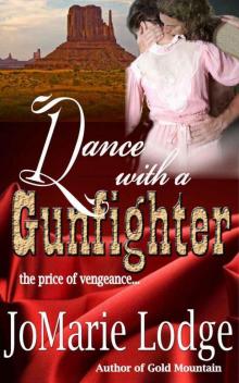 Dance With A Gunfighter Read online