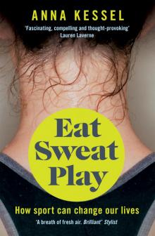 Eat. Sweat. Play Read online