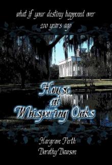 House at Whispering Oaks Read online