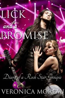 Lick and a Promise-Diary of a Rock Star Groupie Read online